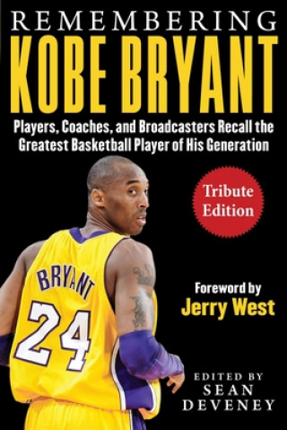 Knjiga Remembering Kobe Bryant Sean Deveney