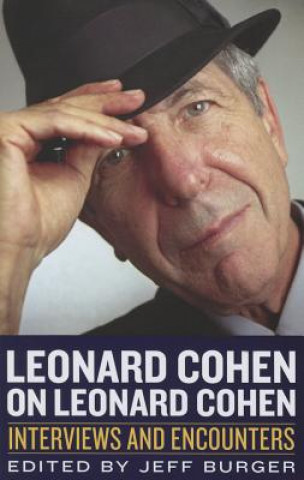 Könyv Leonard Cohen on Leonard Cohen Jeff Burger