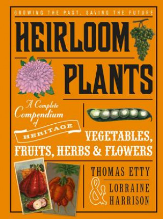 Книга Heirloom Plants Thomas Etty