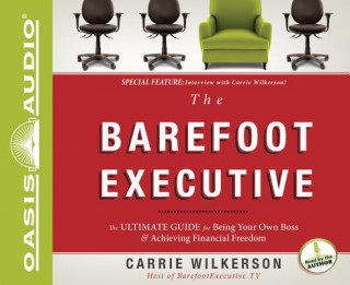 Hanganyagok The Barefoot Executive Carrie Wilkerson