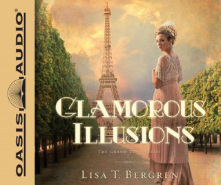 Audio Glamorous Illusions Lisa Tawn Bergren