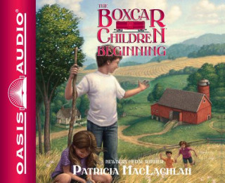 Audio The Boxcar Children Beginning Patricia MacLachlan