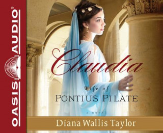 Hanganyagok Claudia, Wife of Pontius Pilate Diana Wallis Taylor