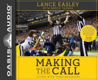 Audio  Making the Call Lance Easley