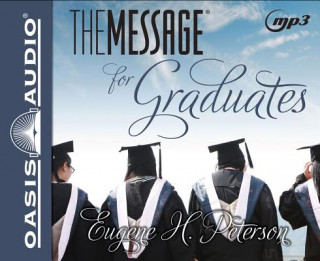 Digital The Message for Graduates Eugene H. Peterson