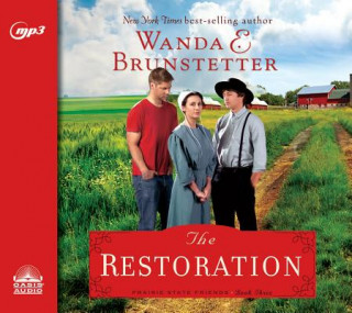 Digital The Restoration Wanda E. Brunstetter