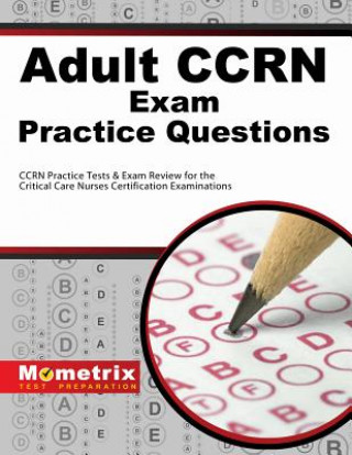 Książka Adult CCRN Exam Practice Questions Mometrix Media
