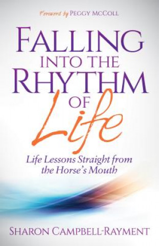 Knjiga Falling Into the Rhythm of Life Sharon Campbell-rayment