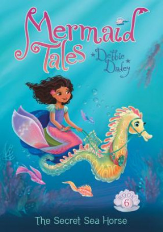 Knjiga The Secret Sea Horse Debbie Dadey
