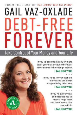 Książka Debt-Free Forever Gail Vaz-Oxlade