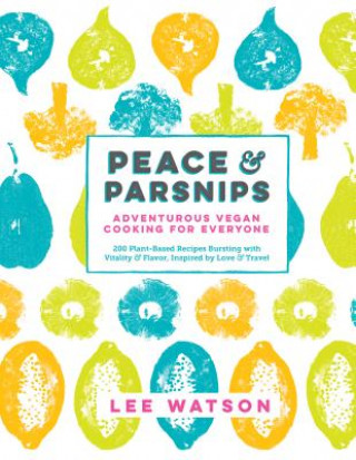 Kniha Peace & Parsnips Lee Watson