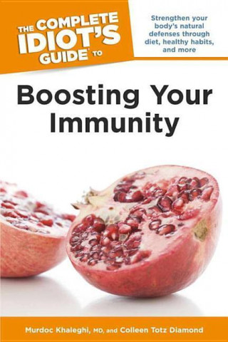 Book Complete Idiot's Guide to Boosting Your Immunity Murdoc Khaleghi