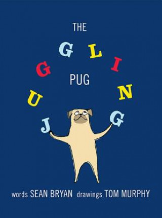 Carte The Juggling Pug Sean Bryan