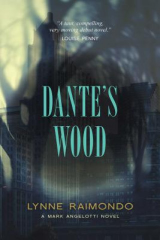 Kniha Dante's Wood Lynne Raimondo