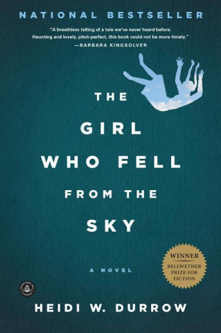 Kniha Girl Who Fell from the Sky Heidi W. Durrow