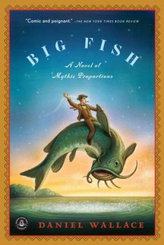 Könyv Big Fish Daniel Wallace
