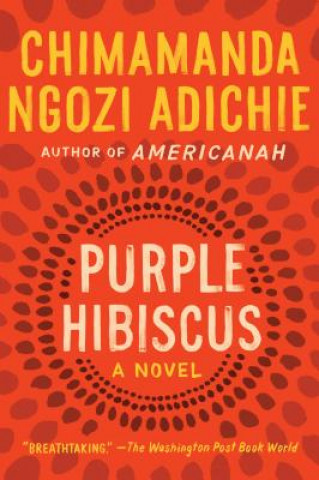 Könyv Purple Hibiscus Chimamanda Ngozi Adichie