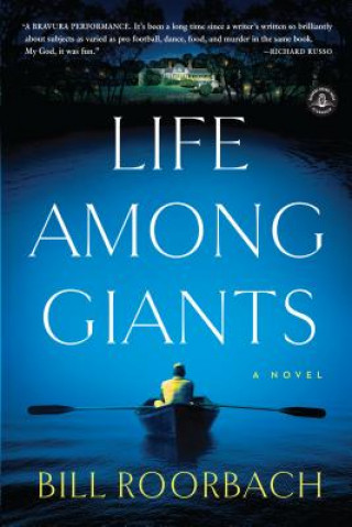 Carte Life Among Giants Bill Roorbach