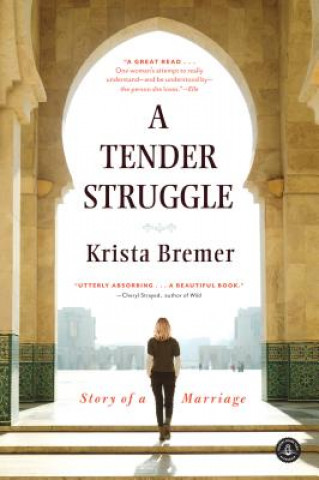 Book A Tender Struggle Krista Bremer