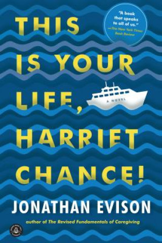 Könyv This Is Your Life, Harriet Chance! Jonathan Evison