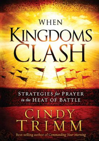 Kniha When Kingdoms Clash Cindy Trimm