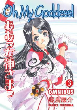Kniha Oh My Goddess! Omnibus 3 Kosuke Fujishima