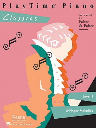 Carte Playtime Piano Classics Nancy Faber