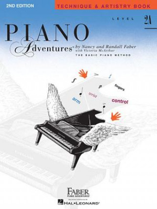 Книга Piano Adventures Technique & Artistry Book Lev. 2A Nancy Faber