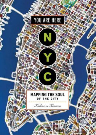 Könyv You Are Here: NYC Katharine Harmon