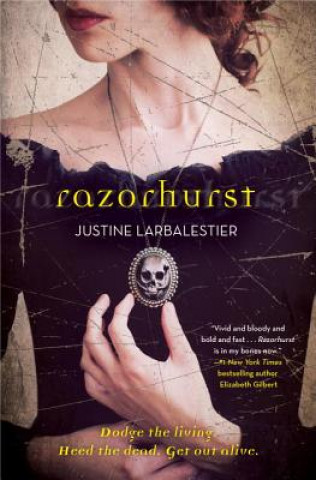 Kniha Razorhurst Justine Larbalestier