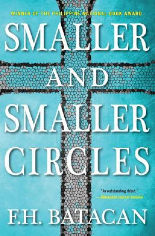Kniha Smaller And Smaller Circles F. H. Batacan