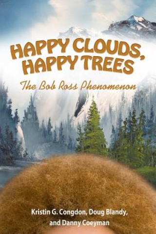 Könyv Happy Clouds, Happy Trees Kristin G. Congdon