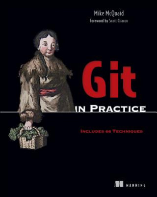 Kniha Git in Practice Mike Mcquaid