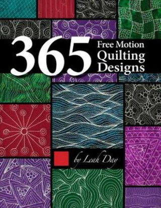 Knjiga 365 Free Motion Quilting Designs Leah Day