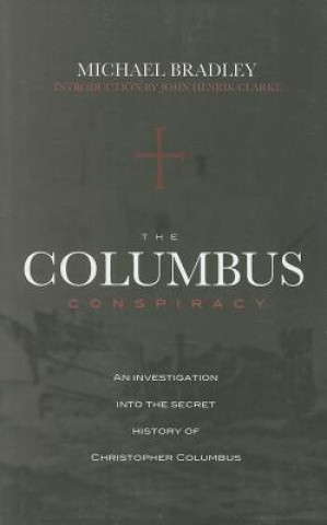 Carte The Columbus Conspiracy Michael Bradley