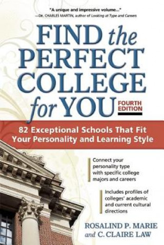 Carte Find the Perfect College for You Rosalind P. Marie
