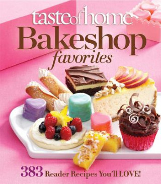 Buch Taste of Home Bake Shop favorites Taste of Home