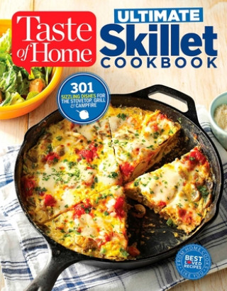 Kniha Taste of Home Ultimate Skillet Cookbook Taste of Home