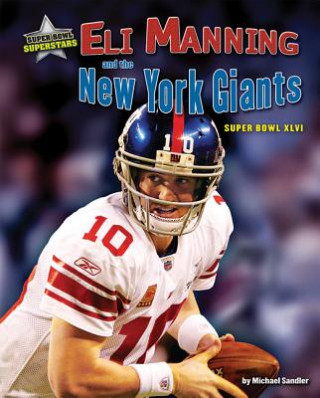 Książka Eli Manning and the New York Giants Michael Sandler