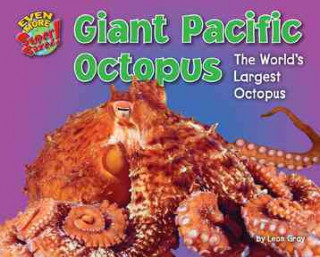 Kniha Giant Pacific Octopus Leon Gray
