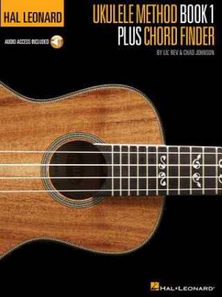 Kniha Hal Leonard Ukulele Method Book 1 Plus Chord Finder Lil' Rev