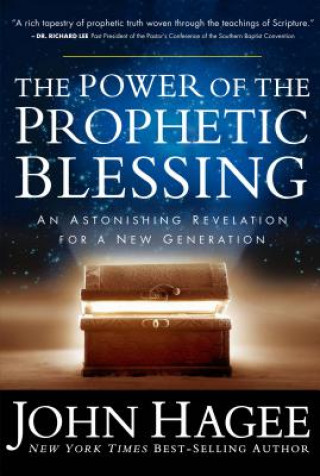 Kniha Power of the Prophetic Blessing John Hagee