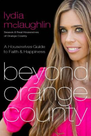 Libro BEYOND ORANGE COUNTY Lydia Mclaughlin