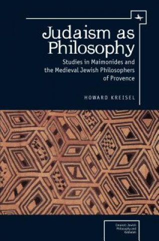 Knjiga Judaism as Philosophy Howard Kreisel