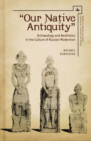 Carte Our Native Antiquity Michael Kunichika