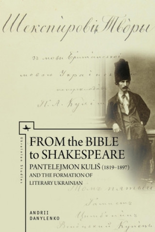 Könyv From the Bible to Shakespeare Andrii Danylenko