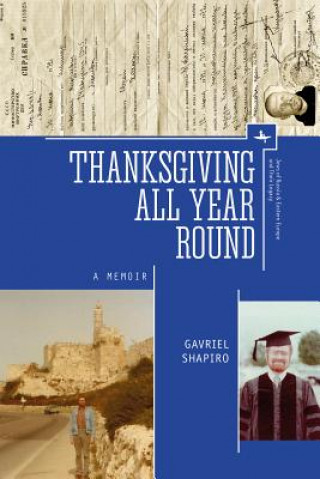 Book Thanksgiving All Year Round Gavriel Shapiro