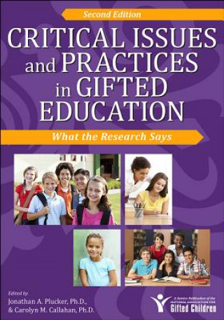 Carte Critical Issues and Practices in Gifted Education Jonathan A. Plucker