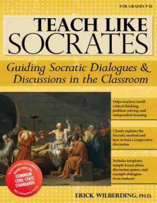 Kniha Teach Like Socrates Erick Wilberding