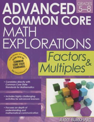 Carte Advanced Common Core Math Explorations Jerry Burkhart